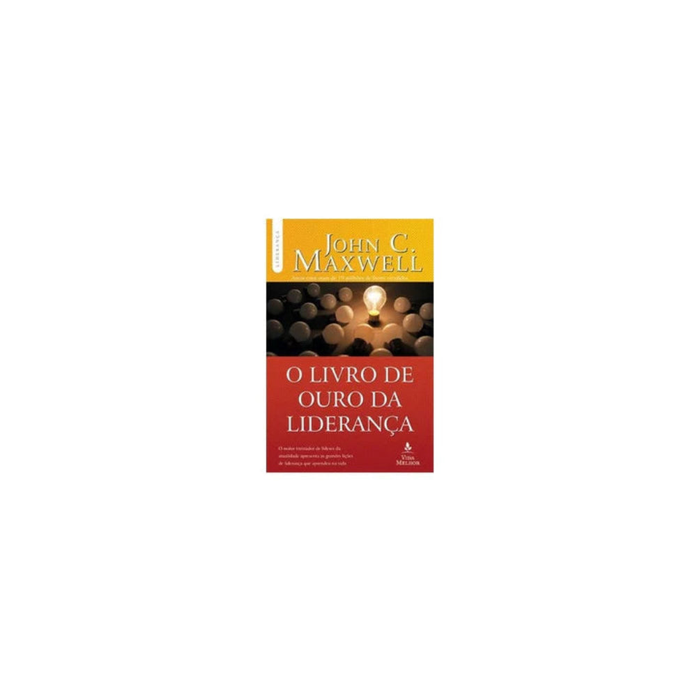 O Livro de Ouro da Liderança
